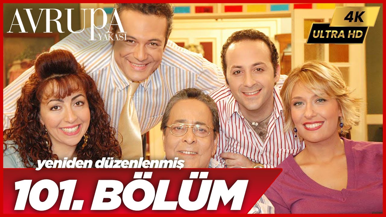 Avrupa Yakası 101. Bölüm | 4K Yüksek Çözünürlük
