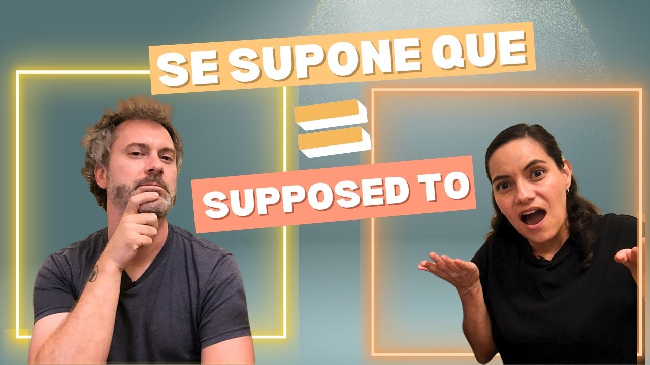 Как сказать «Supposed To» на испанском языке (в прошедшем и настоящем времени)