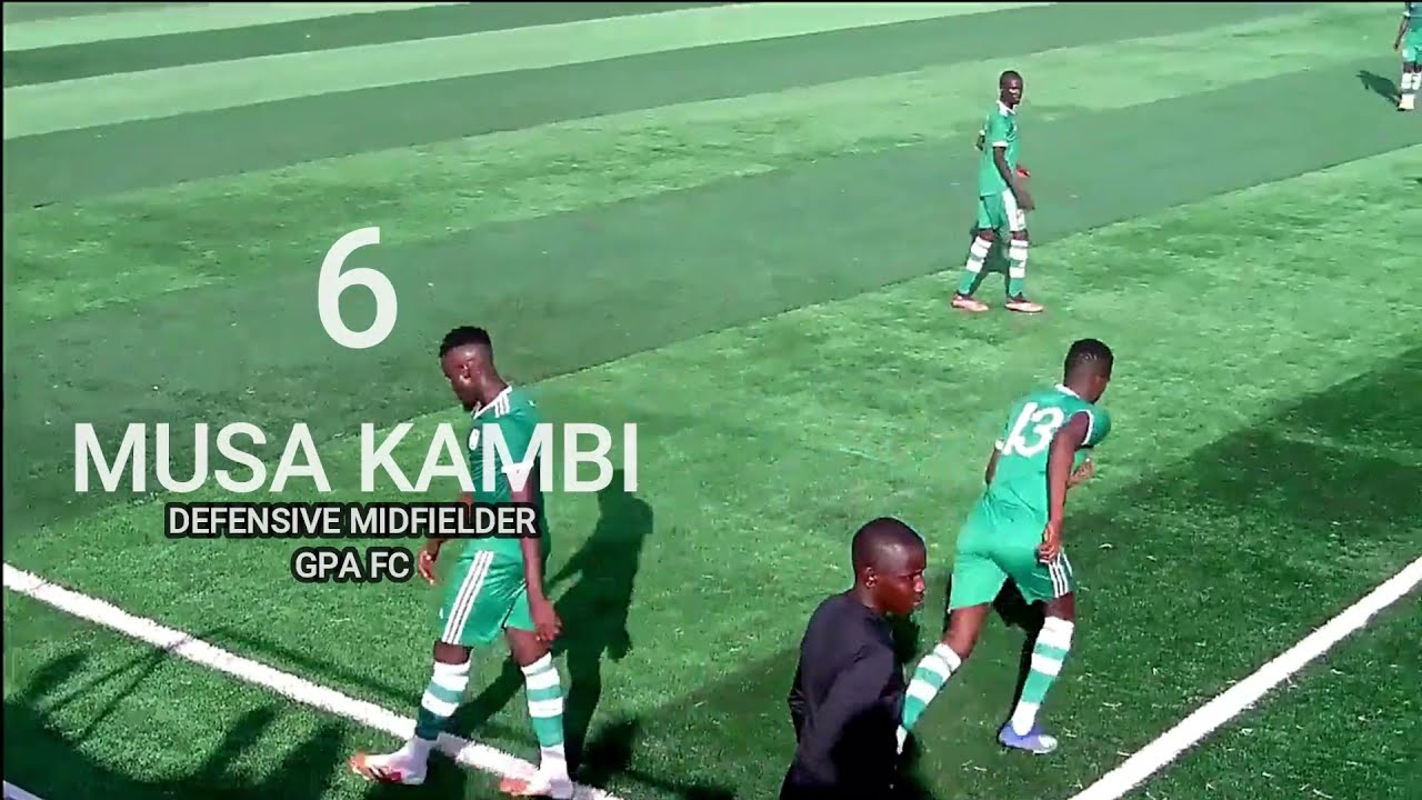 Musa kambi | Defensive midfielder | best of highlights