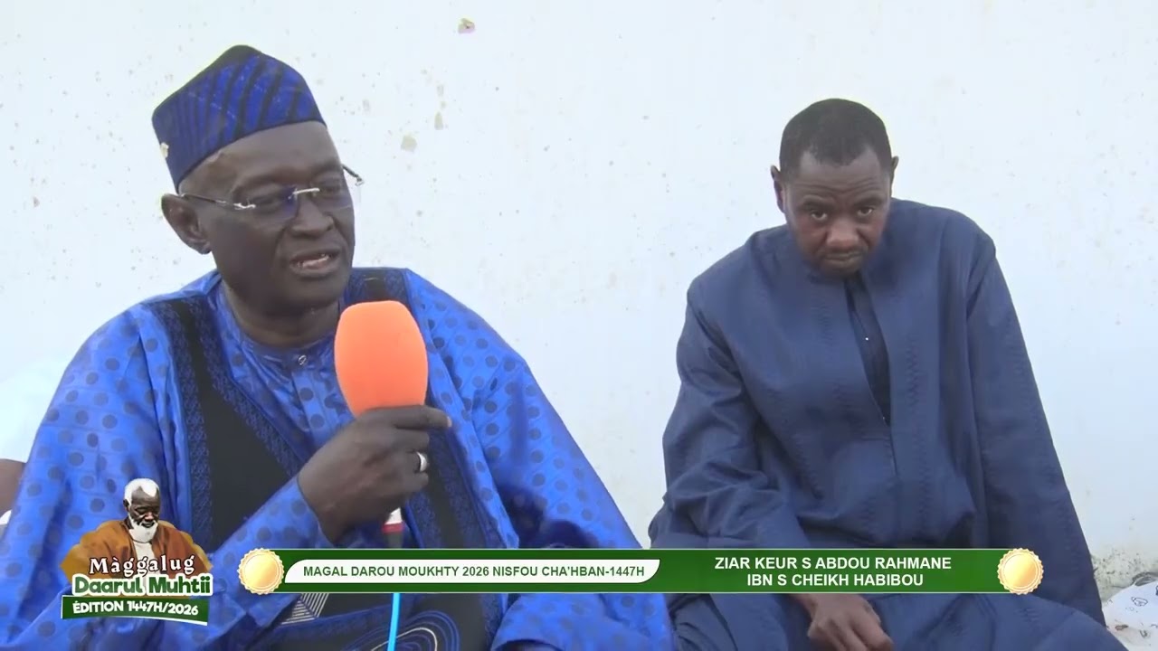 ZIAR KEUR S ABDOU RAHMANE IBN S CHEIKH HABIBOU MAGAL DAROU MOUKHTY 2026