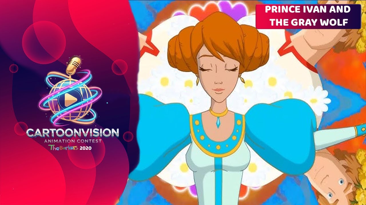 Prince Ivan and the Gray Wolf - Vasilisa's song | Grand Final | Cartoonvision 2020