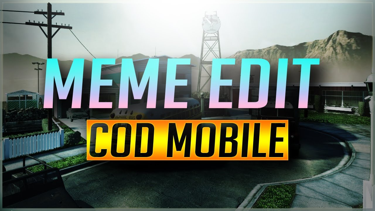 Meme edit cod mobile