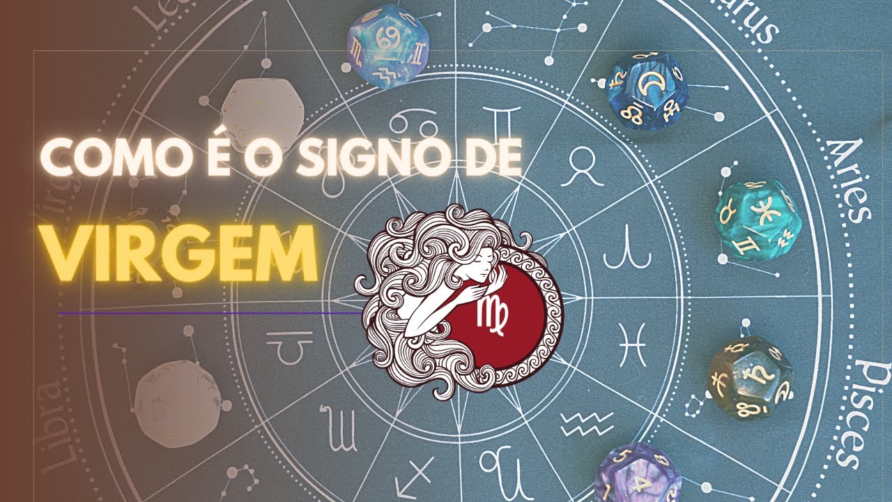 Como &eacute; o Signo de Virgem?