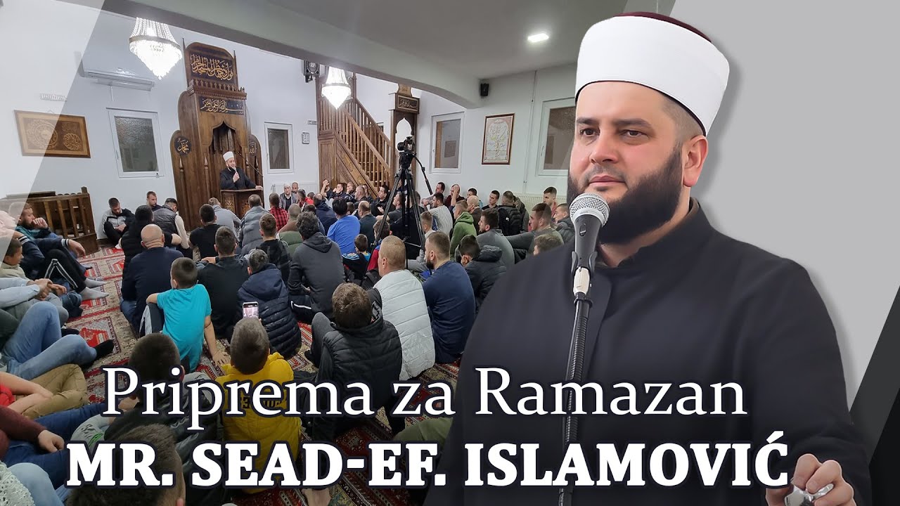 Priprema za Ramazan - mr. Sead-ef. Islamović #dzematpljevljani #trnava