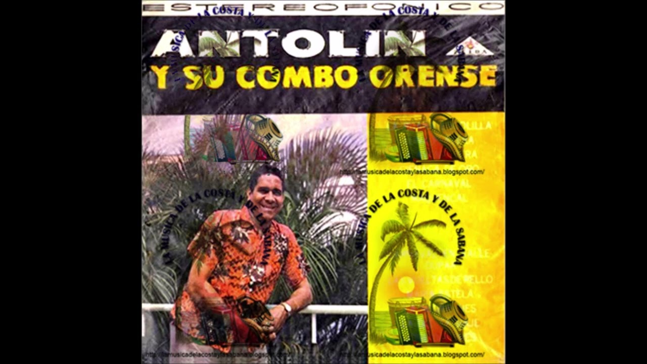 Antol&iacute;n Lenes Y Su Combo Orense - La Aventurera