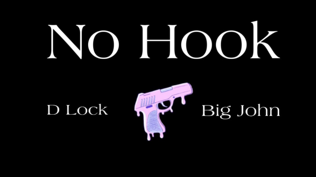 D Lock x Big John - No Hook