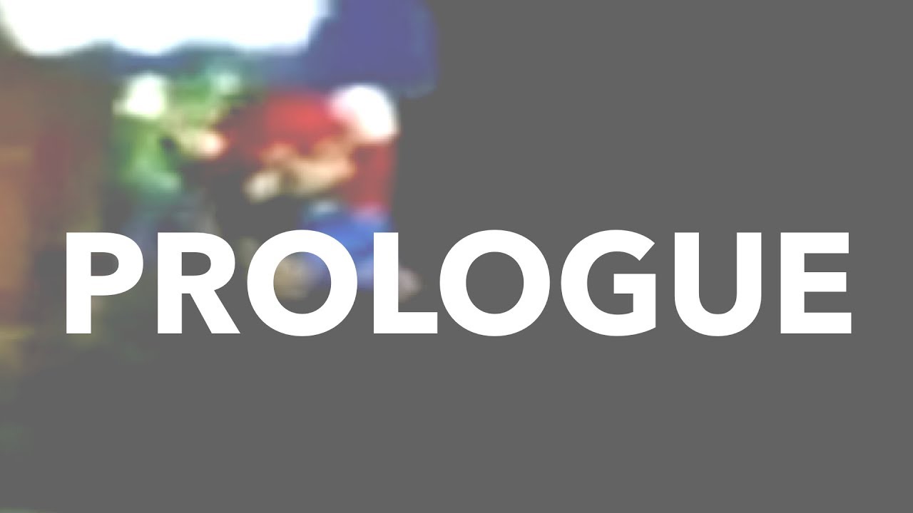 Prologue to an Epic Adventure