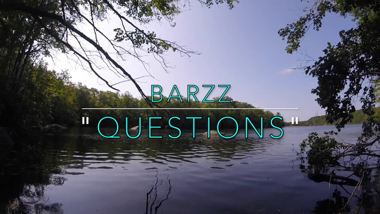 Barzz - Questions(Prod.BluntedBeatz) [OFFICIAL VIDEO]