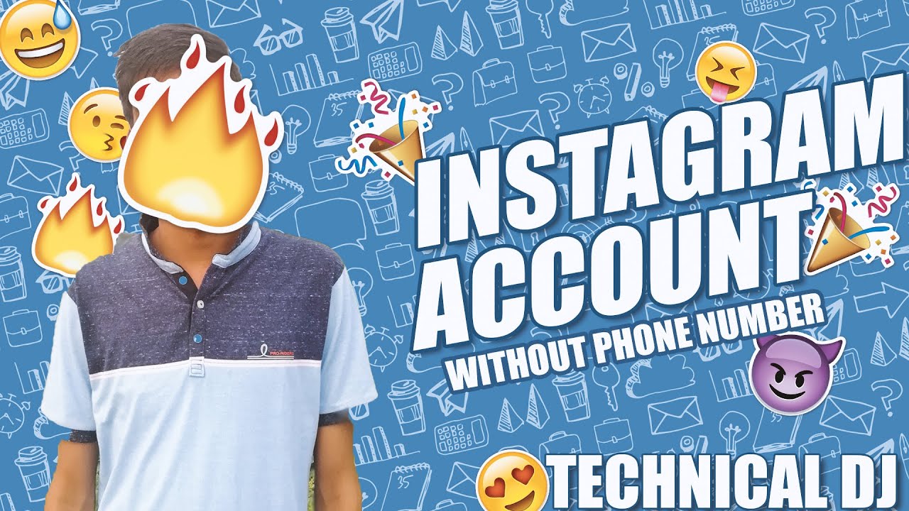 How To Create A Instagram Account Without Phone Number | The Technical DJ