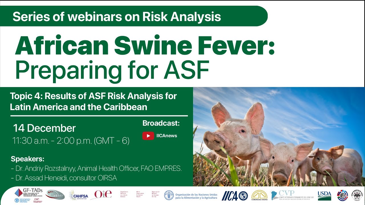 African Swine Fever: Preparing for ASF/Risk Analysis - Topic 4: Results of ASF Risk Analysis for LAC