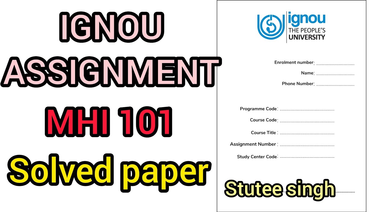 IGNOU ASSIGNMENT (MHI-101) SOLVED PAPER,JULY SESSION (25-27)#ignou #ignouassignment #stuteesingh 