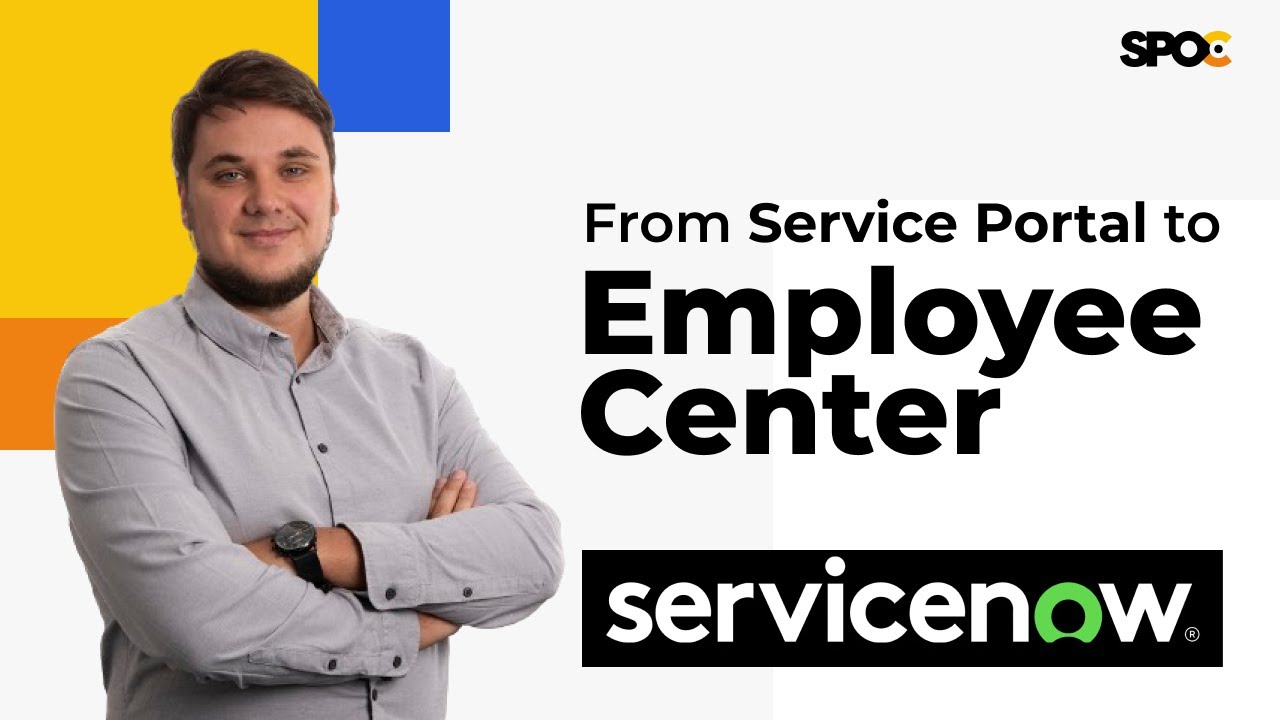 From ServicePortal to ServiceNow Employee Center [DEMO]