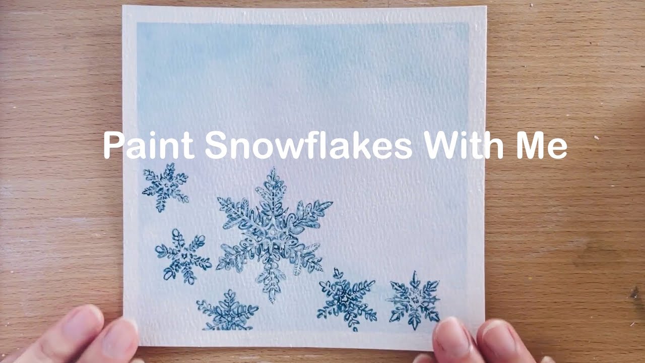 Paint With Me | Icy SNOWFLAKES ❄️ 