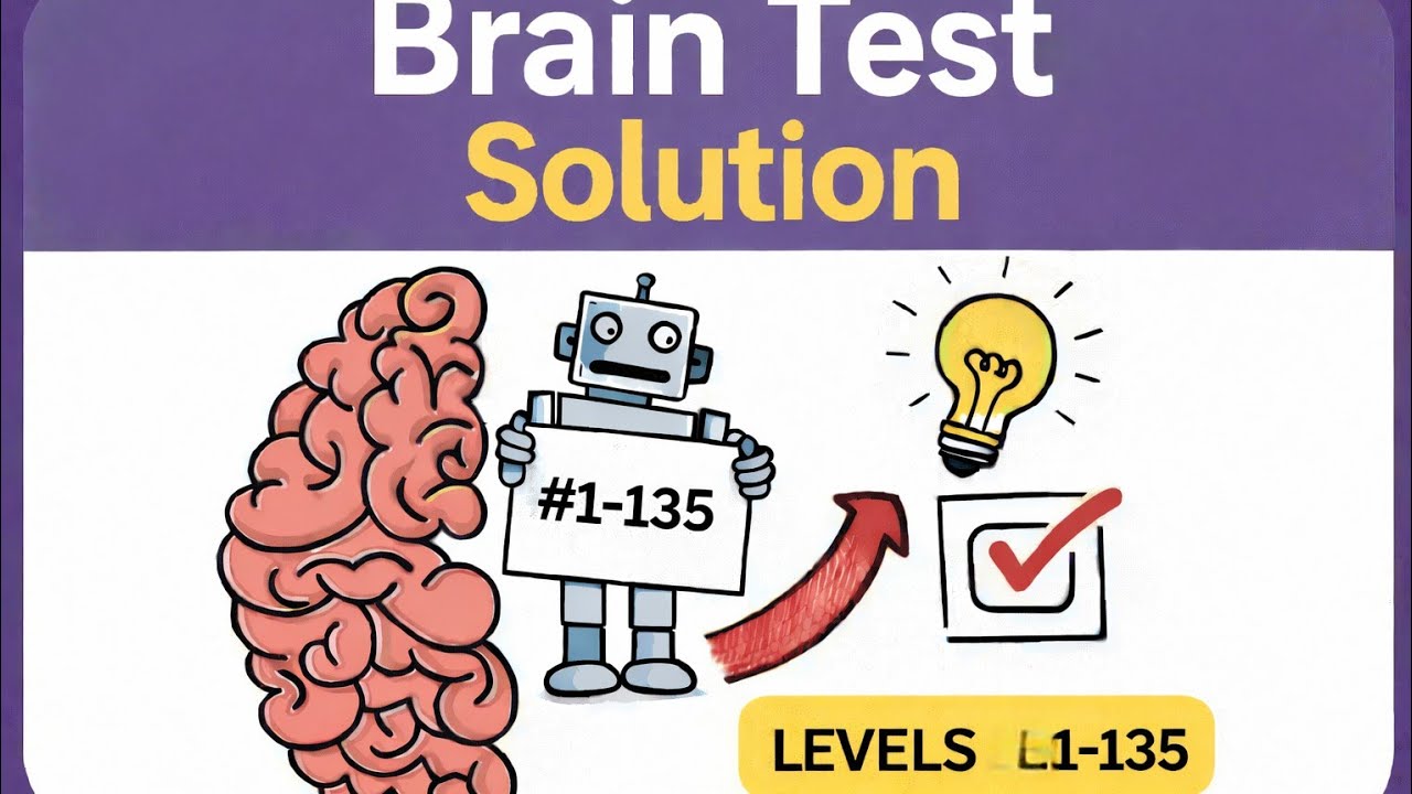 Brain Test Solution For Level 1-135.#braintest 
