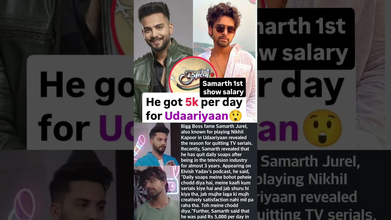 Samarth jurel reveals Udaariyaan salary #news#samarthjurel#laughterchefs#elvishyadav#udaariyaan#show