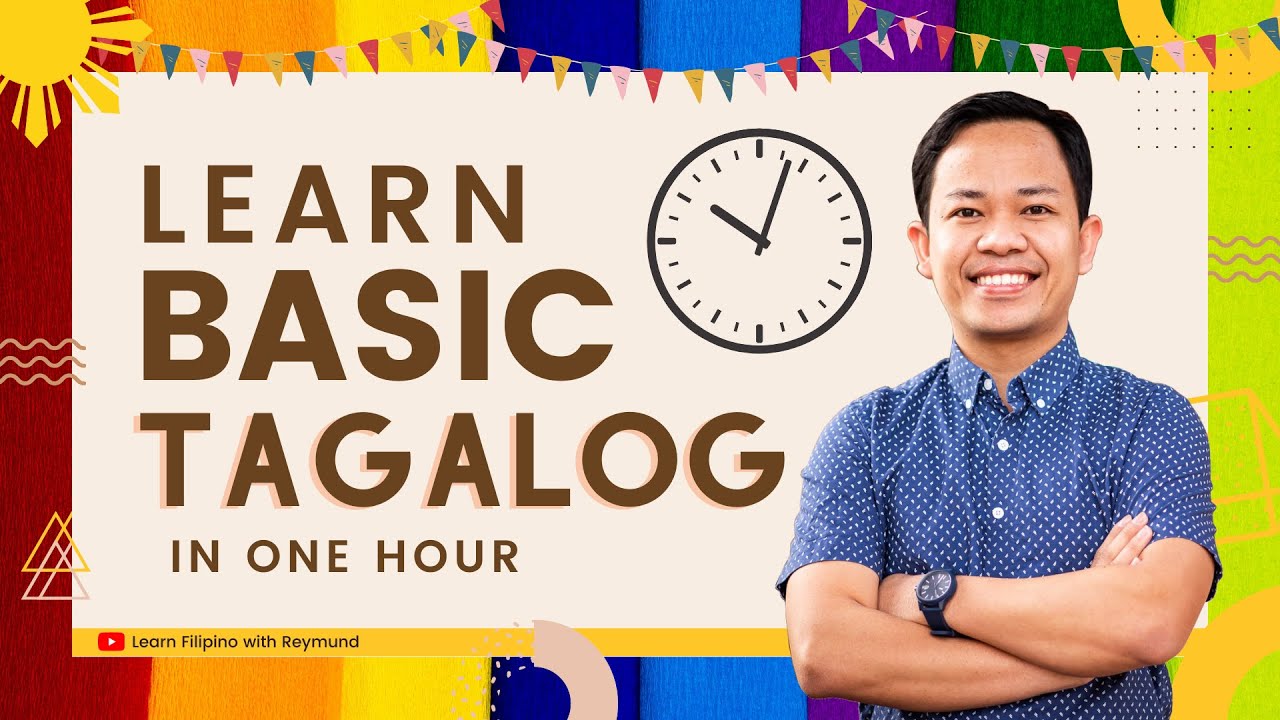 Learn Basic Tagalog in an Hour || LEARN TAGALOG