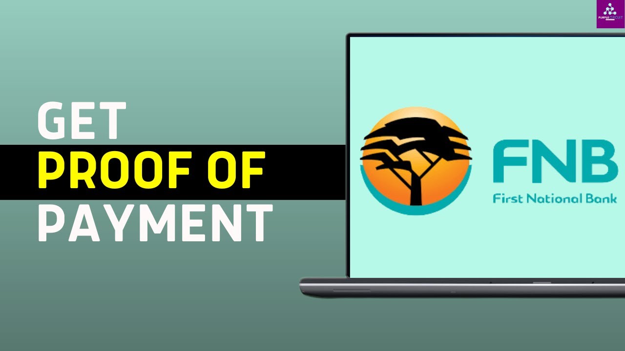 How To Get Proof Of Payment On FNB App (2024)