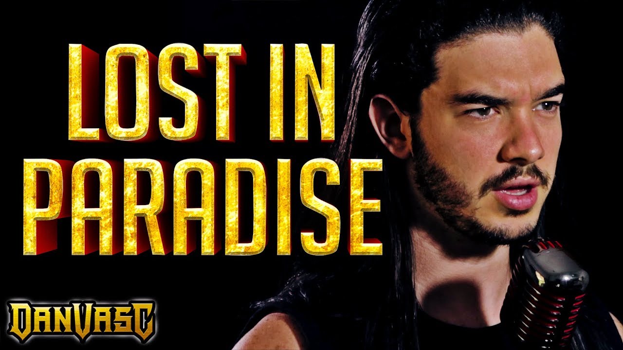 EVANESCENCE Male Cover - "Lost In Paradise"