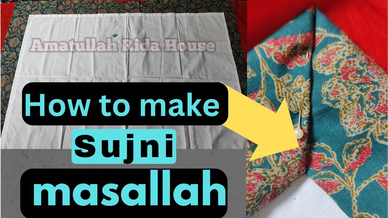 How to make sujni masallah|| How to attach sujni🤗masallah||corner point with full Details masallah