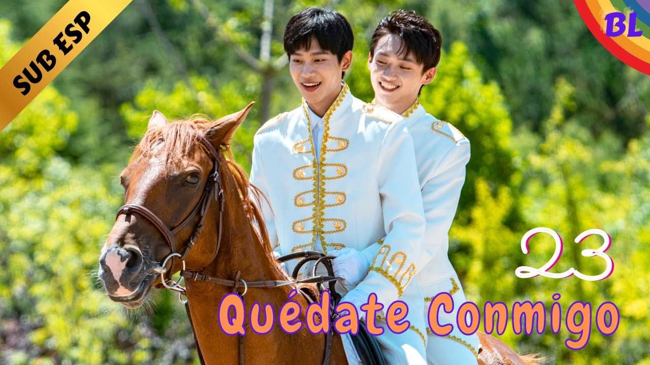 【Series BL】🥰Quédate Conmigo - Stay With Me🥰 EP 23 | El nuevo remake del drama ADICTO