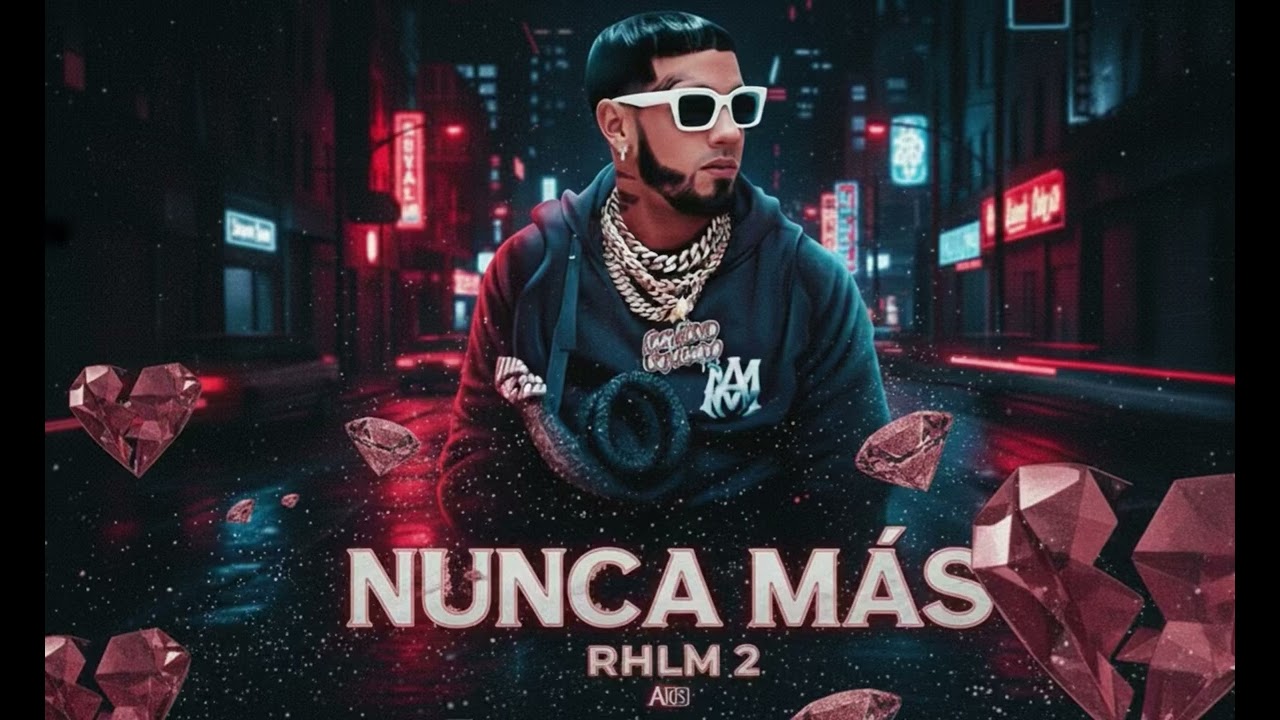 ANUEL AA-Nunca más-RHLM 2