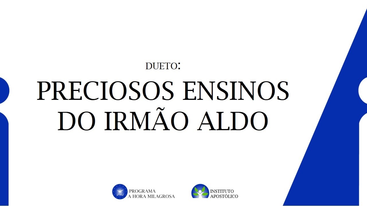 Dueto: Preciosos Ensinos do Irmão Aldo - 01/03/26 - Igreja Apostólica Dourados/MS