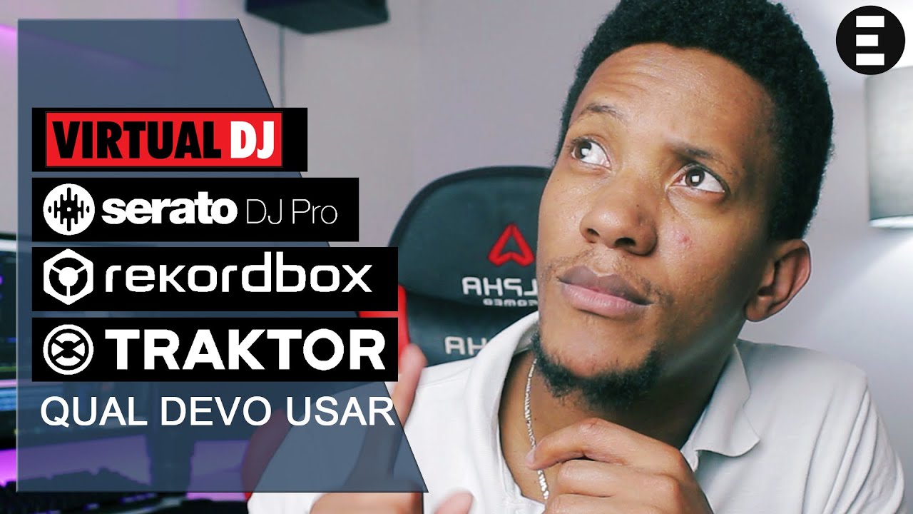 Qual o melhor software para dj Serato Traktor Rekordbox Virtual dj - Qual devo usar ?