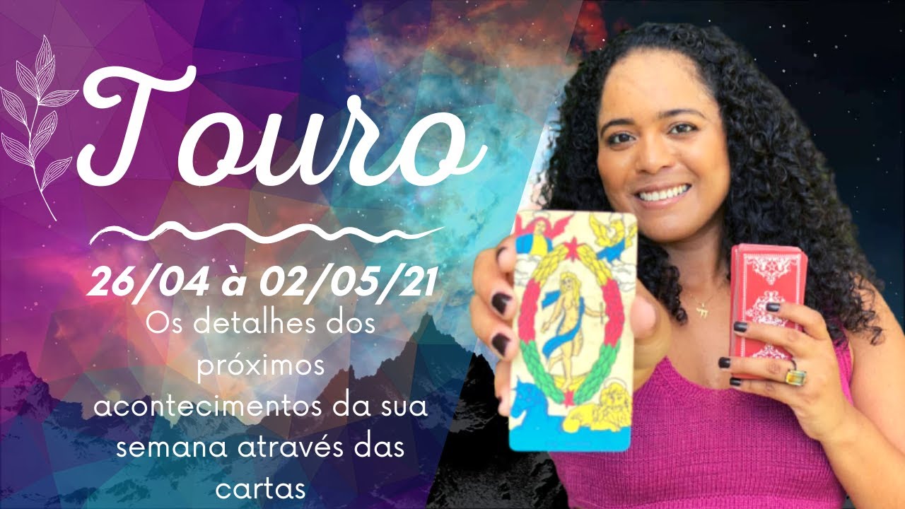 🌺 Touro 🌷 Semana de sucesso. Quem tá longe vem pra perto! 💫