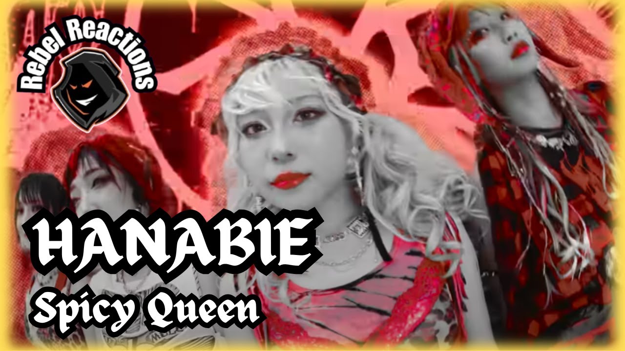 Spicy Queen- HANABIE | Reaction