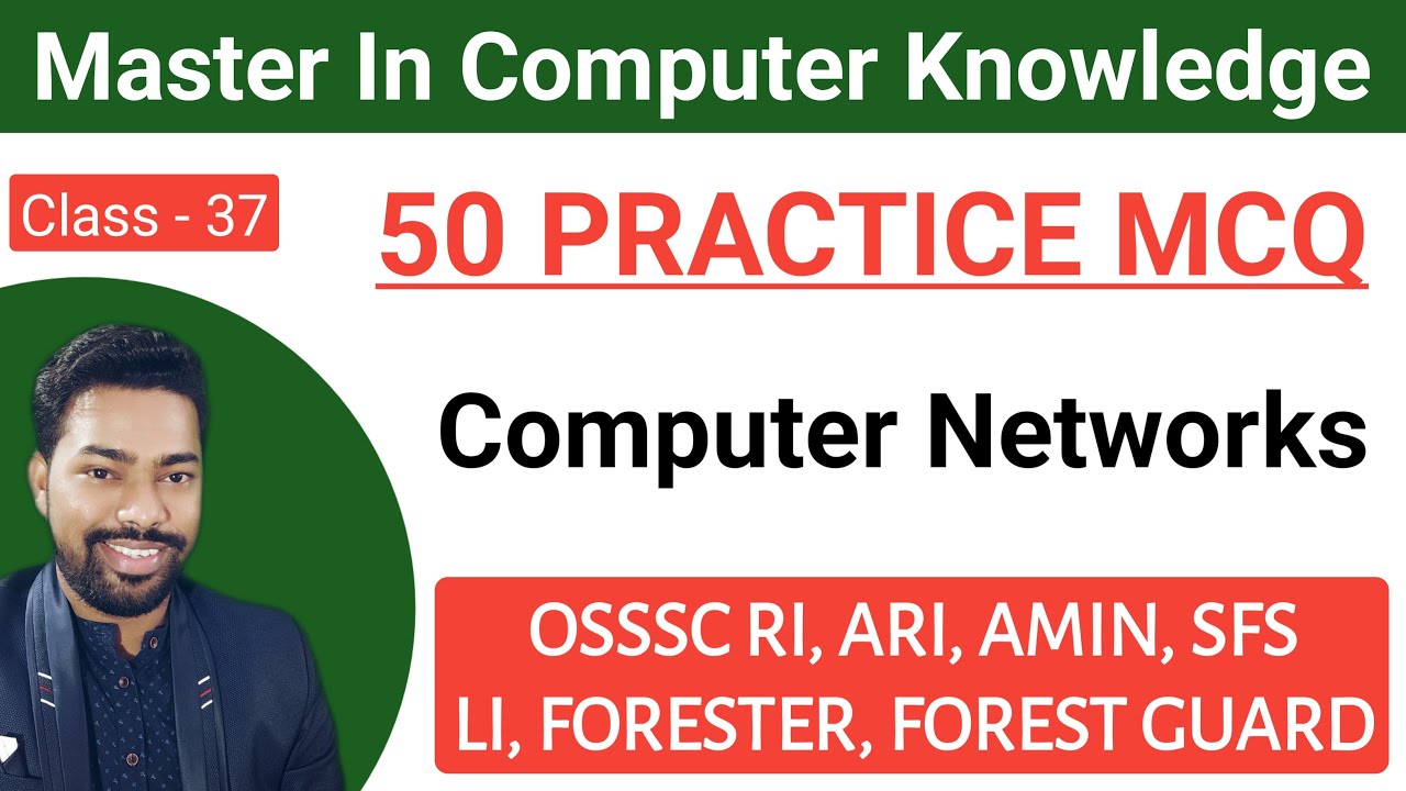 50 Important MCQ || Computer Networks || OSSSC RI, ICDS, ARI, LI, FORESTER, FG || By Sunil Sir