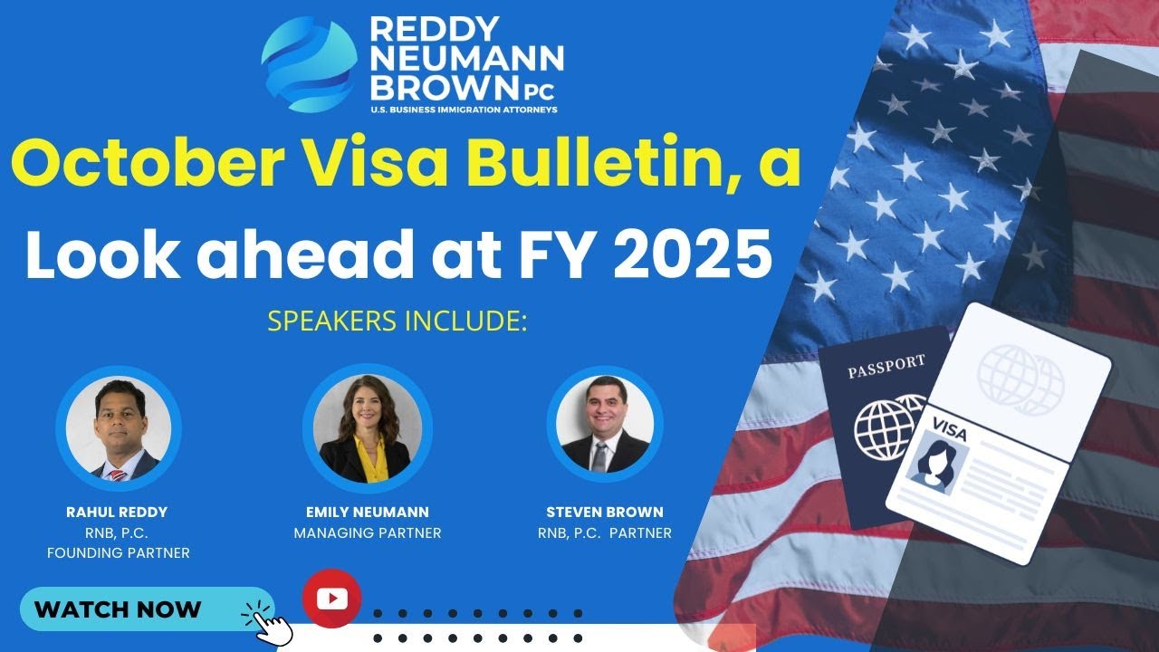 October Visa Bulletin, a Look ahead at FY 2025