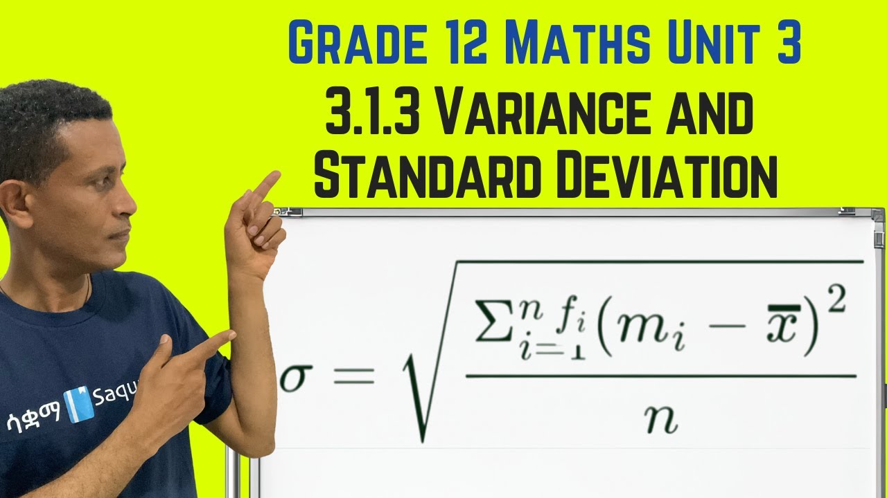 Grade 12 Maths Unit 3: 3.1.3 Variance and Standard Deviation | Saquama