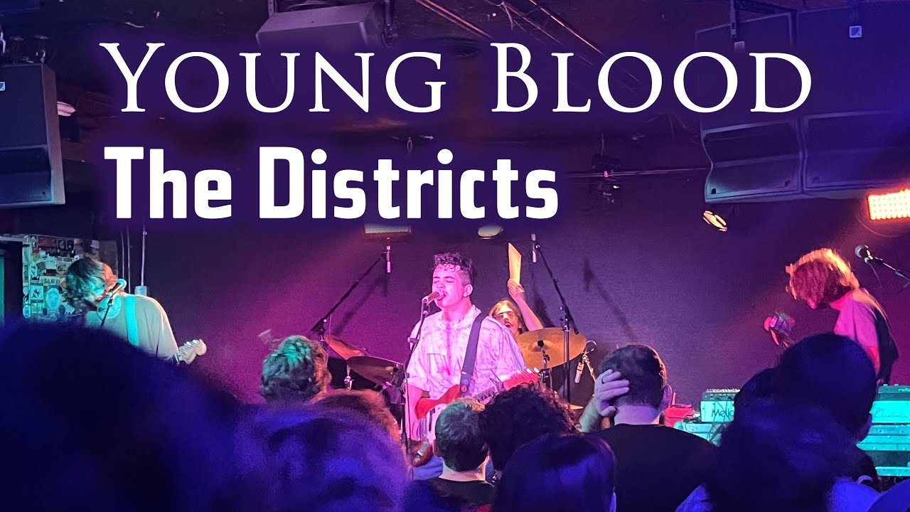 The Districts - Young Blood - Live @ The Blind Pig