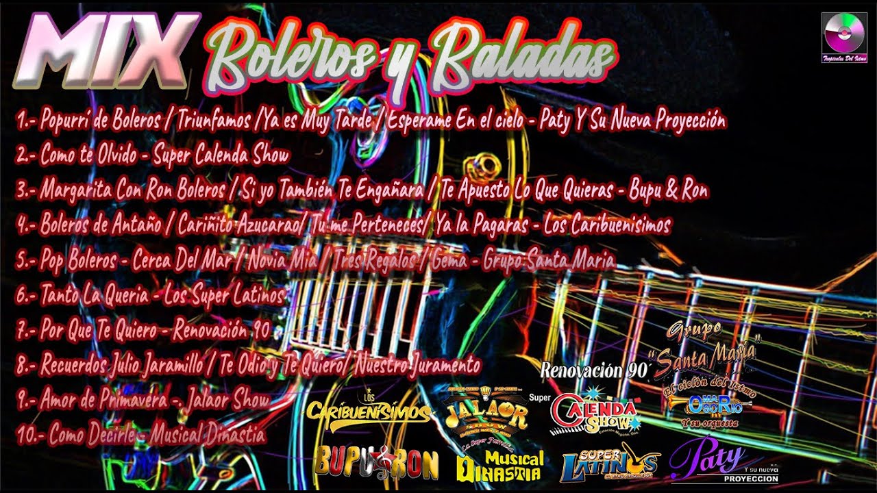 Mix de Boleros y Baladas - Tropicales Del Istmo