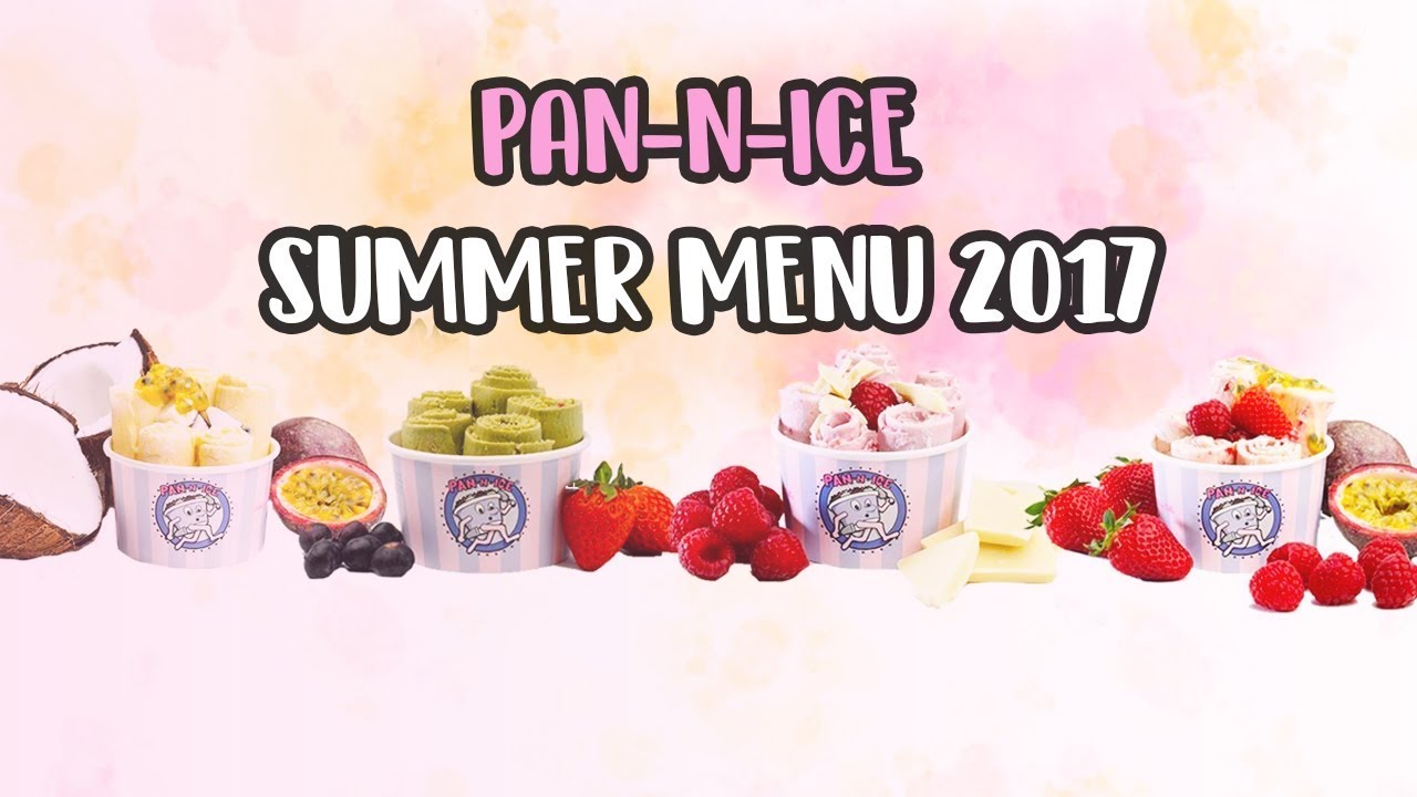 PAN-N-ICE  SUMMER MENU 2017