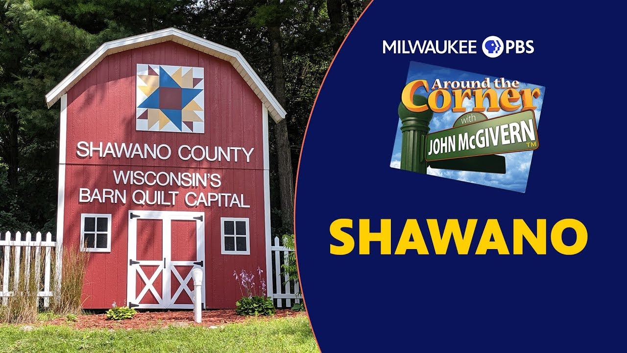 Around the Corner with John McGivern | Program | Shawano