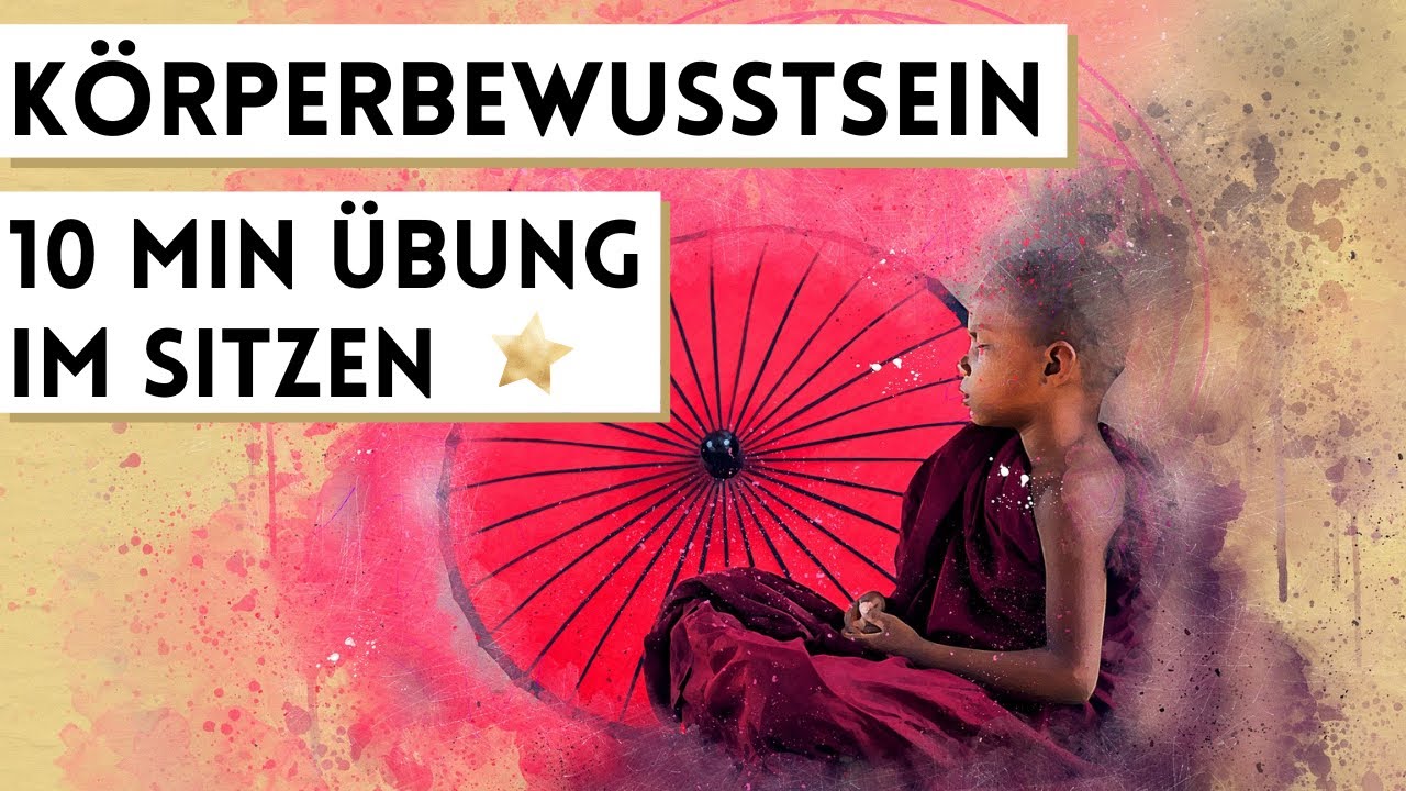 K&ouml;rperbewusstsein &Uuml;bung | Meditation im sitzen