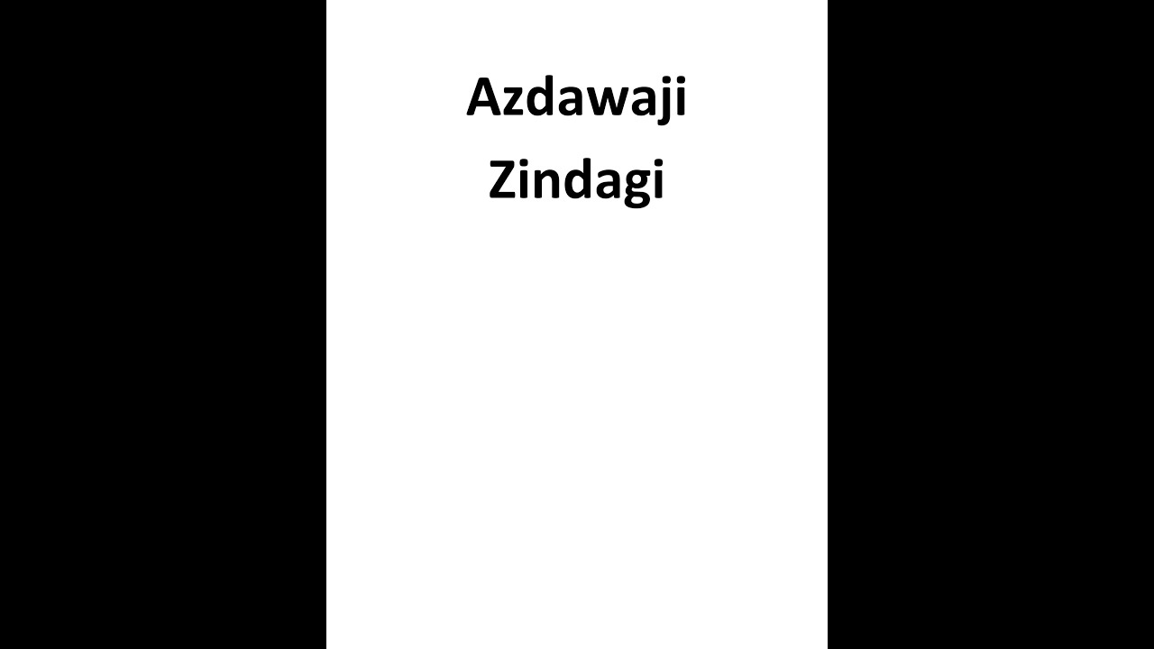 Azdawaji zindagi | Shayan Alam