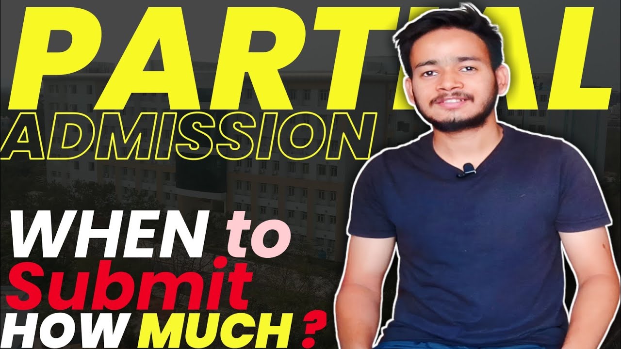 Partial Admission Fee After JoSAA Counsellling 2022 #josaa2022 #colleegadmission #physical_reporting