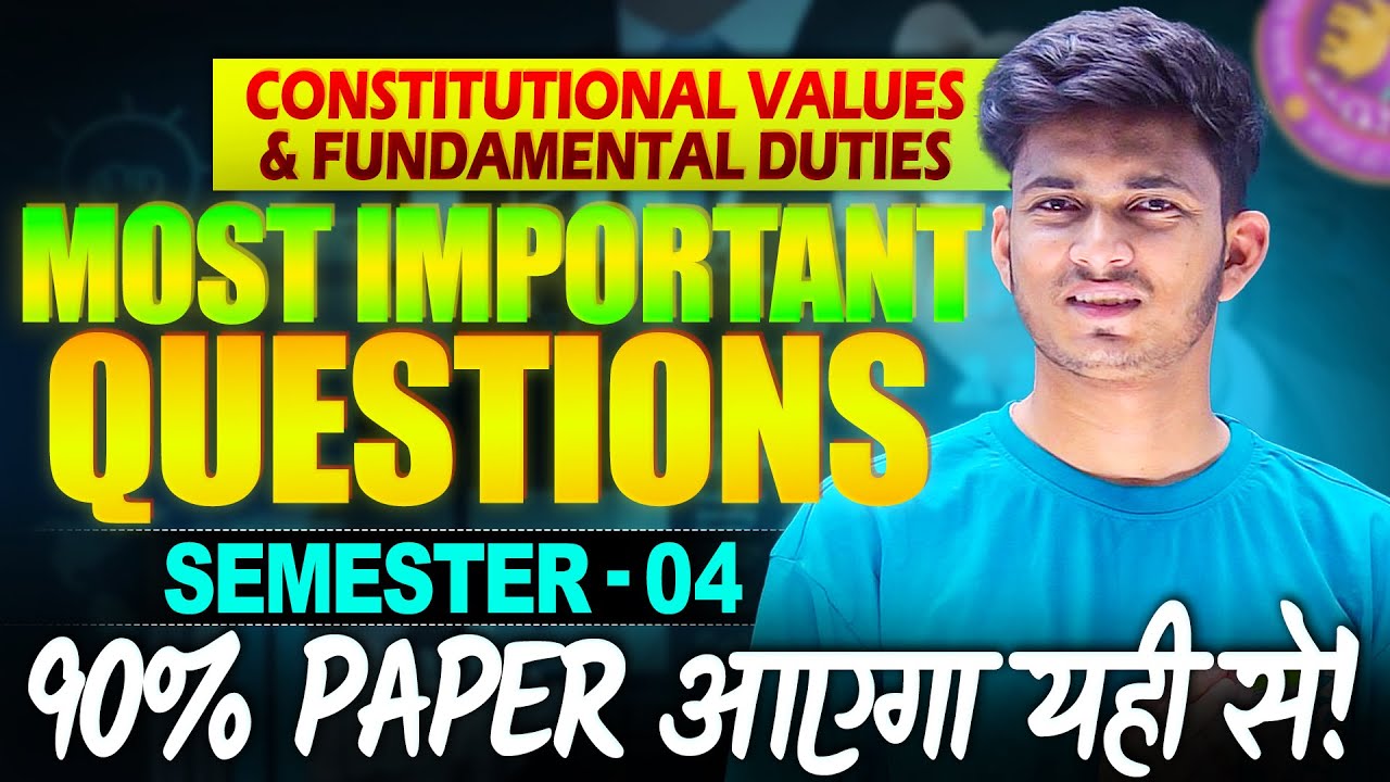 Most Important Questions of Constitutional Values & Fundamental Duties | Sem 4 DU 2025