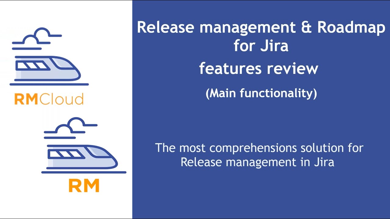 Release Management for Jira - Core functionality