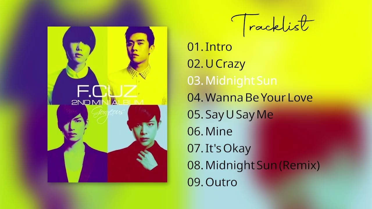 F.CUZ (포커즈) - Gorgeous [Full Mini Album] Playlist