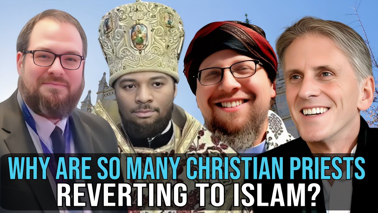 Why Are So Many Christian Priests Reverting to Islam?