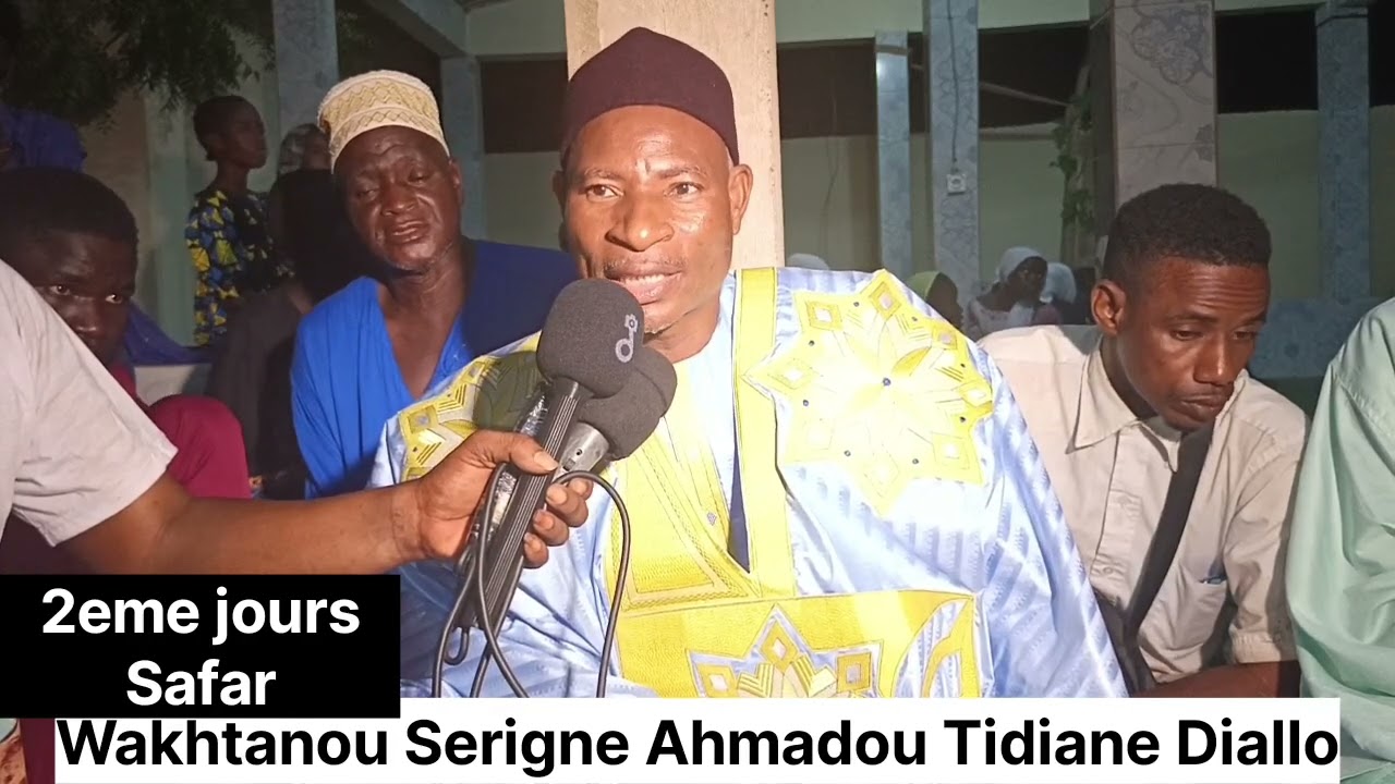 Wakhtanou serigne Ahmadou Tidiane Diallo 2 ème jours safar. 