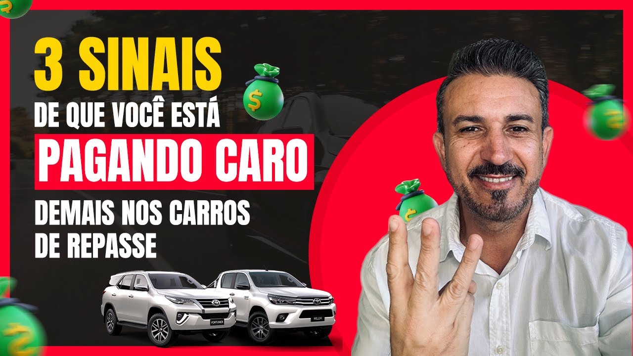 3 sinais de que você está pagando caro demais nos carros de repasse !
