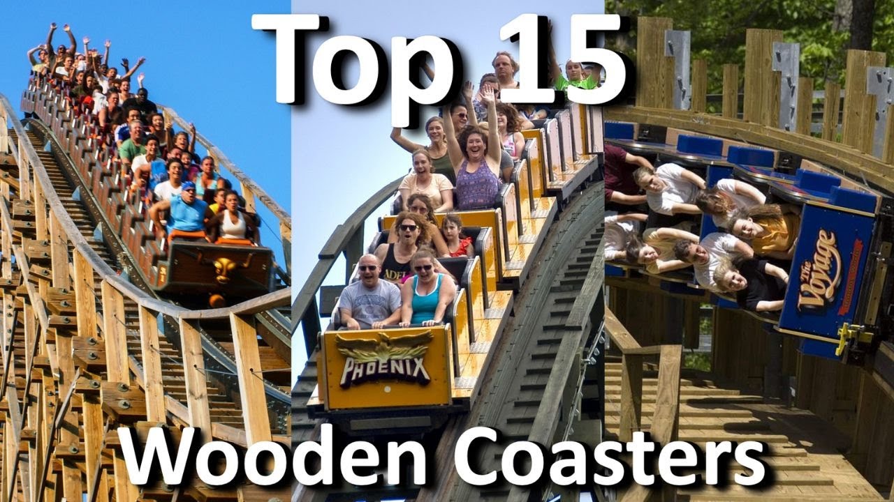 Top 15 Wooden Coasters That I Have Ridden
