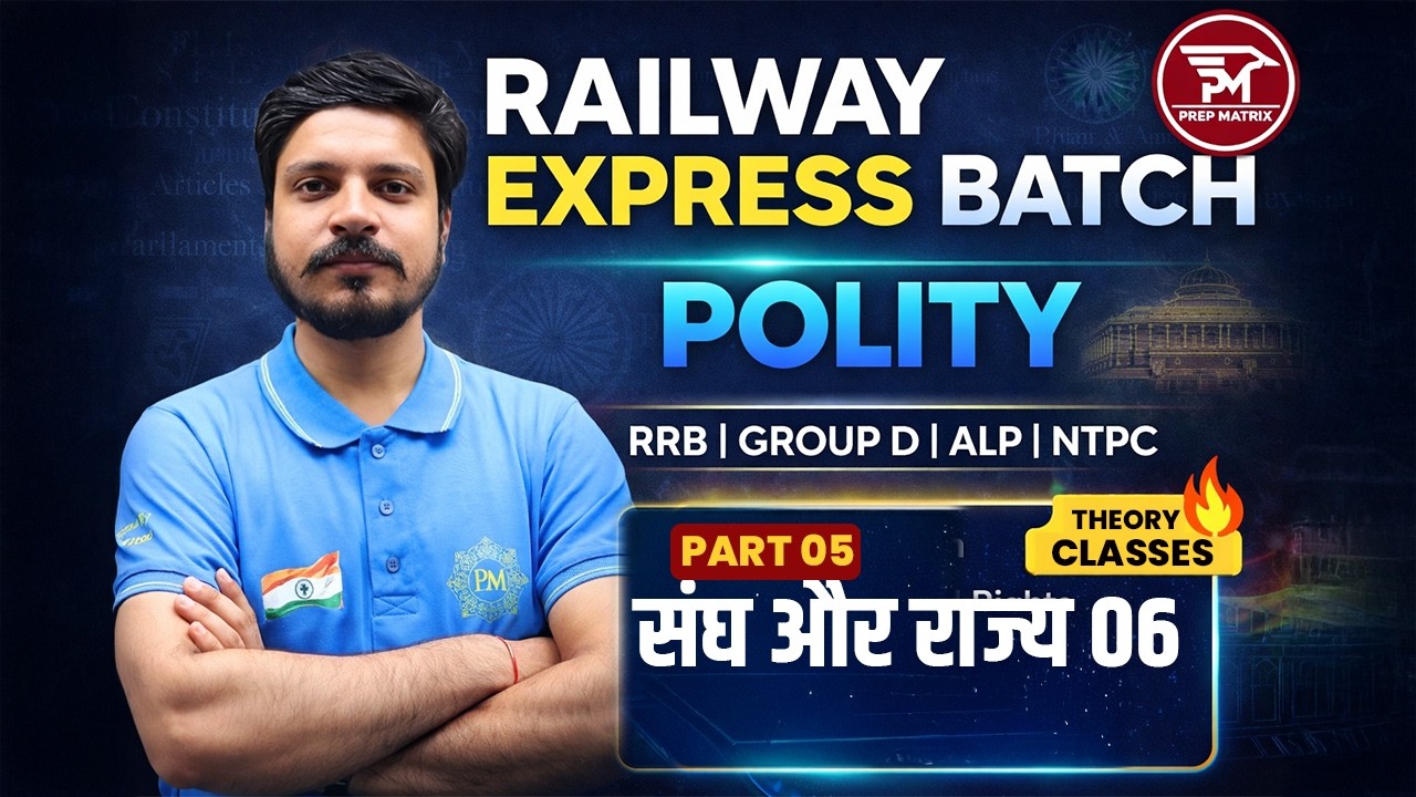 RRB NTPC 2026 | ALP | Group D | Railway Foundation Batch | Ashutosh Sir | संघ और राज्य 06