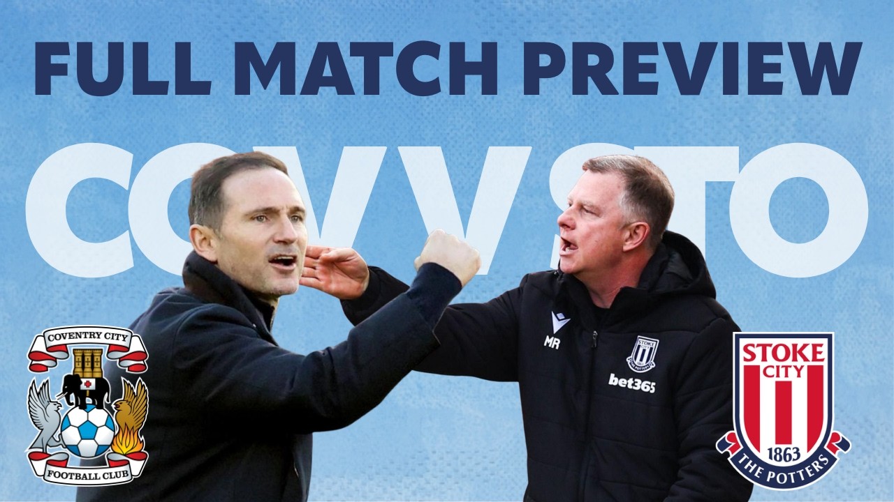 Coventry City vs Stoke – Tactical Preview & Key Battles | Championship 2025/26