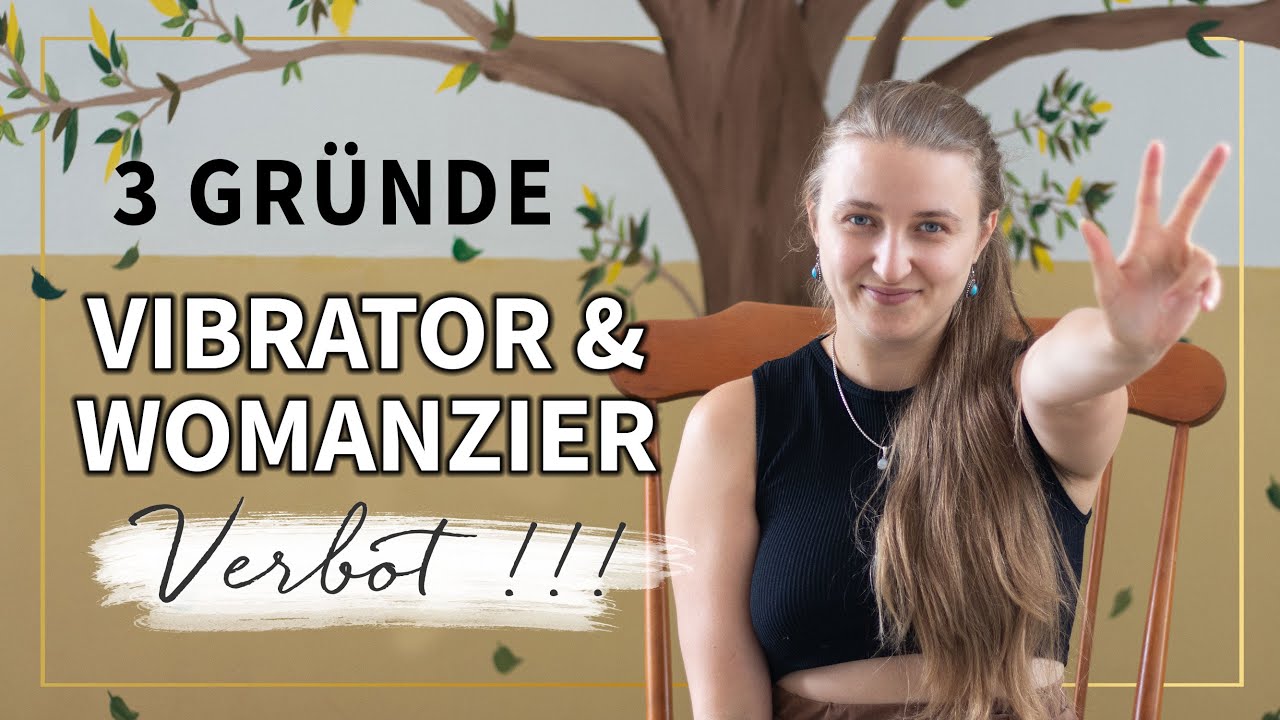 Vibrator- und Womanizer-Verbot: 3 Gründe