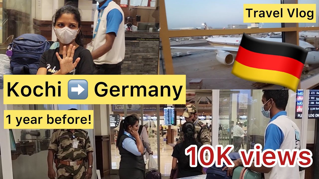🇮🇳Kochiയിൽ നിന്നും 🇩🇪Germany യിലേക്ക് വന്നത് ഇങ്ങനെ|1 year before| My first flight🤩|Travel Vlog